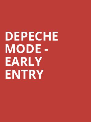 Depeche Mode - Early Entry at O2 Arena